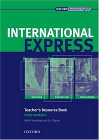 International Express: Teacher's Resource Book Intermediate level