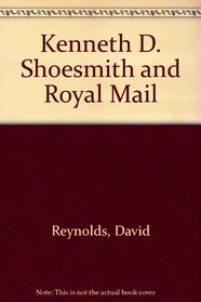Kenneth D. Shoesmith and Royal Mail
