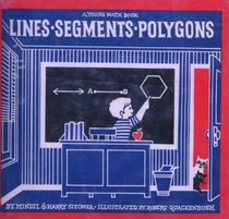 Lines, segments, polygons, (Young math books)
