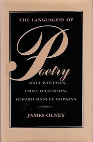 The Language(s) of Poetry : Walt Whitman, Emily Dickinson, Gerard Manley Hopkins