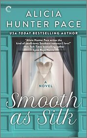 Smooth as Silk: A Small Town Southern Romance (Good Southern Women, 2)