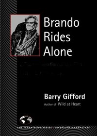 Brando Rides Alone (The Terra Nova Series)
