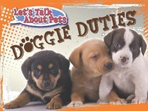 Doggie Duties (Let's Talk about Pets (Rourke))
