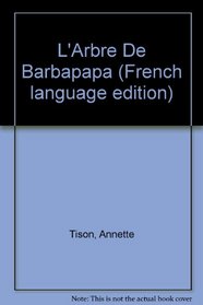 L Arbre De Barbapapa (French Edition)