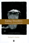 Eating Disorders: Anatomy of a Social Epidemic