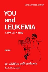 You and Leukemia: A Day at a Time