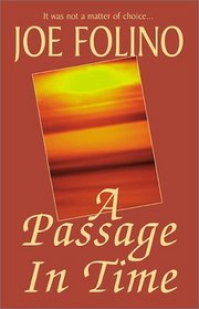 A Passage in Time