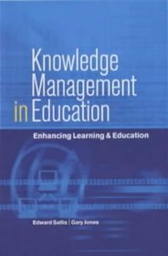 Knowledge Management in Education: Enhancing Learning & Education