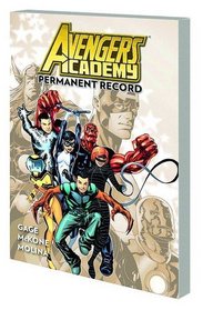 Avengers Academy Volume 1: Permanent Record