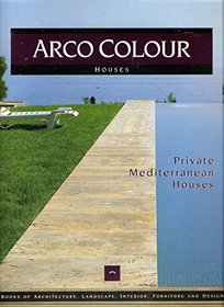 Private Mediterranean Houses (Arco Colour Collection)