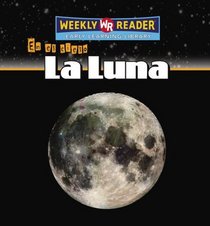 La Luna / The Moon (En El Cielo / in the Sky) (Spanish Edition)