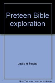 Preteen Bible exploration