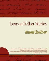 Love and Other Stories - Anton Checkhov