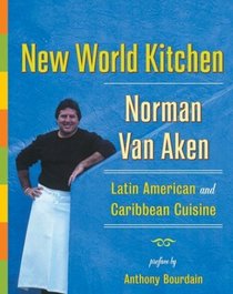 New World Kitchen : Latin American and Caribbean Cuisine