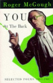 You at the Back: Selected Poems, 1967-87 (Puffin Teenage Books)