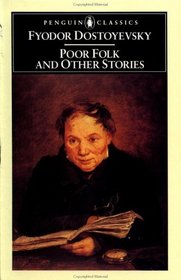 Poor Folk and Other Stories (Penguin Classics)