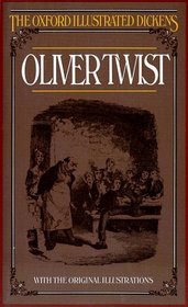 Adventures of Oliver Twist (Oxford Illustrated Dickens)