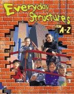 Everyday Structures from a to Z (Alphabasics)