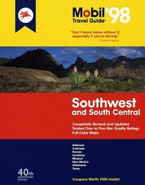Mobil 98: Southwest and South Central (Mobil Travel Guides)