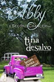Abby: A Second Chance Novel (Second Chance Novels) (Volume 3)