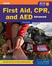 Advanced First Aid, CPR and AED, Sixth Edition
