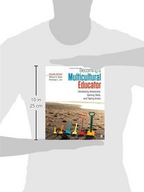 Becoming a Multicultural Educator: Developing Awareness, Gaining Skills, and Taking Action