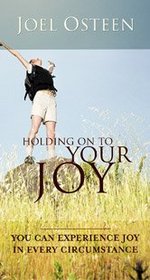 HOLDING ON TO YOUR JOY CD JOEL OSTEEN (HOLDING ON TO YOUR JOY CD)