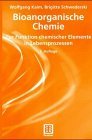 Bioanorganische Chemie: Zur Funktion chemischer Elemente in Lebensprozessen (German Edition)