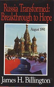 Russia Transformed Breakthrough to Hope