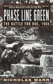Phase Line Green : The Battle for Hue, 1968