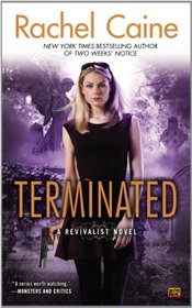 Terminated (Revivalist, Bk 3)