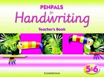 Penpals for Handwriting Years 5 & 6 Teacher's Book