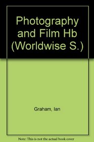 Photography and Film (Worldwise)