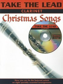 Take the Lead Christmas Songs: Clarinet (Book & CD)