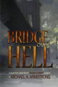 Bridge Over Hell