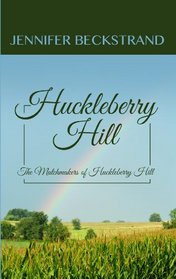 Huckleberry Hill (Thorndike Press Large Print Superior Collection)