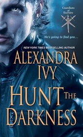 Hunt the Darkness (Guardians of Eternity, Bk 11)