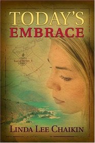 Today's Embrace (East of the Sun, Bk 3)