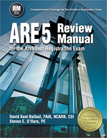 ARE 5 Review Manual for the Architect Registration Exam