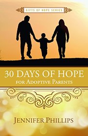 30 Days of Hope for Adoptive Parents (Gifts of Hope)