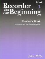 Recorder From The Beginning Color Edition Teachers Book 1 (Bk. 1)