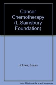 Cancer Chemotherapy (L.Sainsbury Foundation)