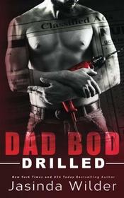 Drilled (Dad Bod Contracting) (Volume 2)