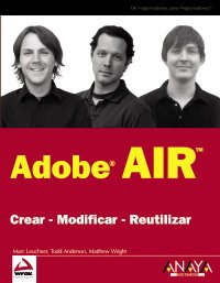 Adobe Air: Crear-modificar-reutilizar / Create-Modify-Reuse (Spanish Edition)