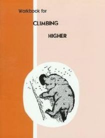 Workbook for Climbing Higher