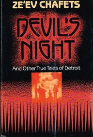 Devil's Night : And Other True Tales of Detroit