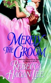 Merely the Groom (Free Fellows League, Bk 2)
