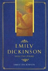 Emily Dickinson: Selected poems / [introduction by Christopher Moore]