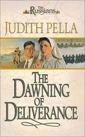 The Dawning of Deliverance (Russians, 5)