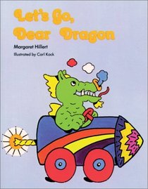 Let's Go Dear Dragon (Modern Curriculum Press Beginning to Read Series)
